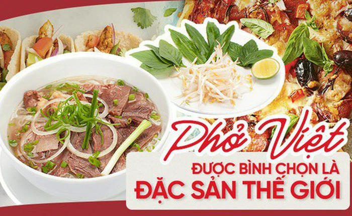 Nhờ sức mạnh của cộng đồng mạng, phở được bình chọn là món ăn đặc sản số 1 thế giới