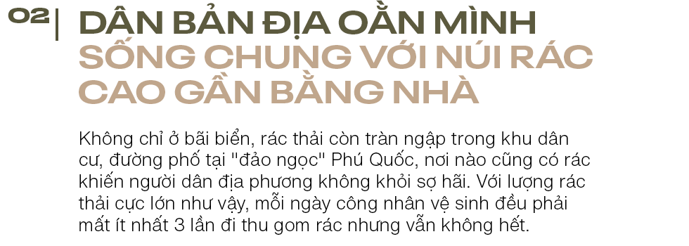 Bức tranh toàn cảnh đáng buồn ở Đảo ngọc Phú Quốc trước sự tấn công của rác thải - Ảnh 9. Bức tranh toàn cảnh đáng buồn ở Đảo ngọc Phú Quốc trước sự tấn công của rác thải - Ảnh 9.
